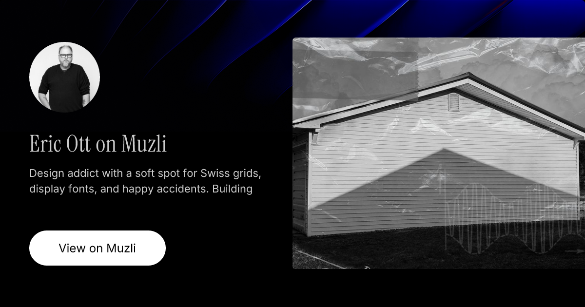 Eric Ott on Muzli