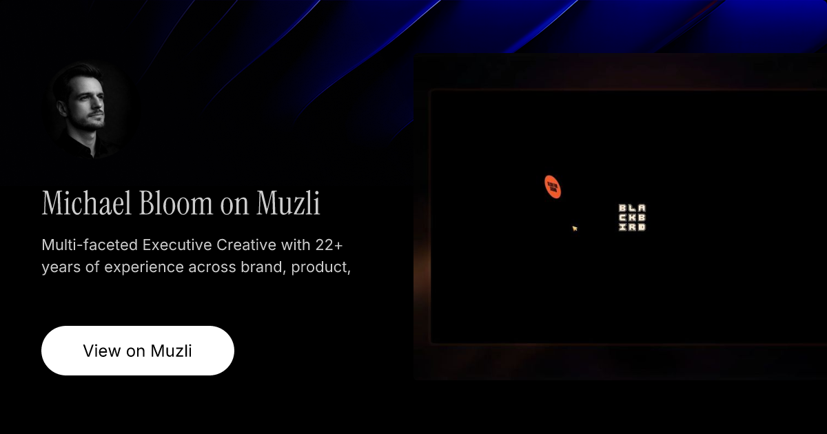 Michael Bloom on Muzli